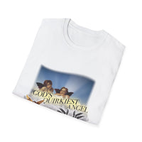 God's Quirkiest Angel- Soft Shirt