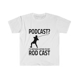 Rodcast - Soft Shirt